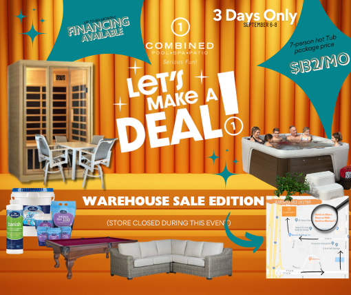 Combined Pool and Spa Warehouse Sale Lets Make a Deal!